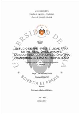 Estudio de pre - factibilidad para la instalación de un café-sanguchería,  con proyección a una franquicia en Lima Metropolitana